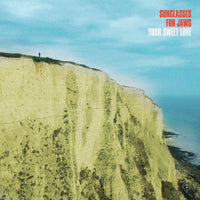 Sunglasses For Jaws - Your Sweet Love | Digital Single
